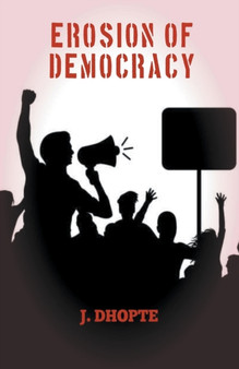 Erosion of Democracy : 1