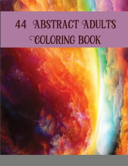 44 Abstract Adults Coloring book : Abstract Coloring Books For Adults Thick Paper Abstract Art Coloring Book Mandala Coloring Books ... Book Adults Abstract Shapes And Patterns by Personaldev Books - Paperback