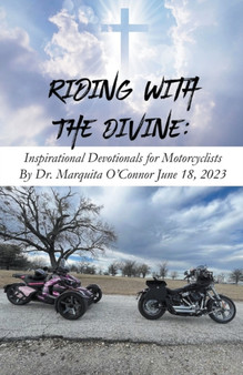 Riding with the Divine : Inspirational Devotionals for Motorcyclists