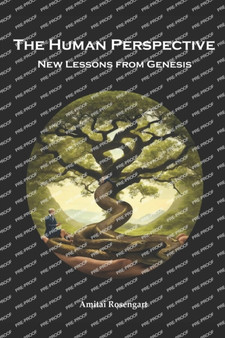 The Human Perspective : New Lessons from Genesis