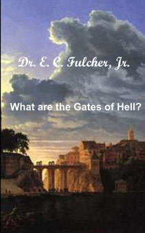 What Are the Gates of Hell?