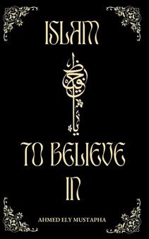 Islam to believe in