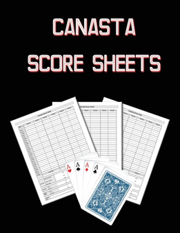Canasta Score Sheets : Canasta Blank Score Sheet Notebook by Nisclaroo - Paperback