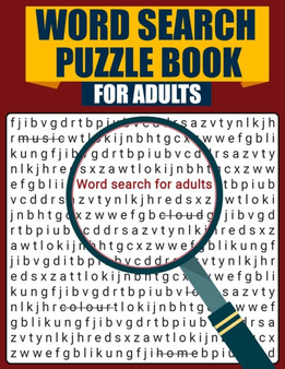 Word Search Puzzle Book for Adults : Large Print Word Search Book, Fun & Challenging Puzzle Games for Adults by Shirley L Maguire - Paperback