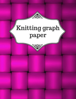 Knitting graph paper by Jameslake Cristie Jameslake - Paperback