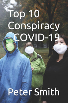 Top 10 Conspiracy - COVID-19