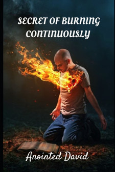 Secret of Burning Continuously