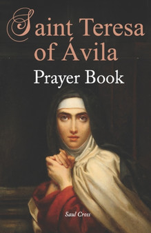 St. Teresa of Avila Prayer Book : 5