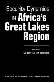 Security Dynamics in Africa's Great Lakes Region