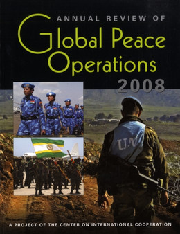 Annual Review of Global Peace Operations 2008