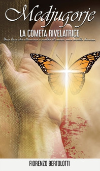 Medjugorje - La Cometa rivelatrice : Una luce che illumina e scalda il cuore: una sorella diversa Una speranza che nasce dalla sofferenza. Una fede data dalla presenza della Madonna a Medjugorje.