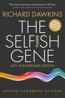 The Selfish Gene : 40th Anniversary edition by Richard Dawkins - Paperback