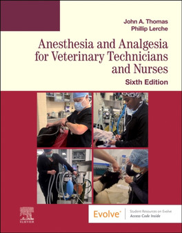 Anesthesia and Analgesia for Veterinary Technicians and Nurses by John DVM Thomas - Paperback