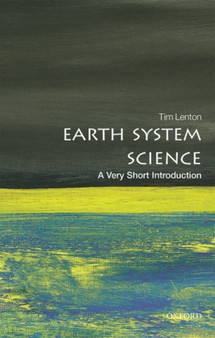 Earth System Science: A Very Short Introduction by Tim Lenton - Paperback