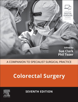 Colorectal Surgery : A Companion to Specialist Surgical Practice by Sue Clark - Hardback