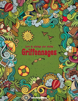 Livre de coloriage pour adultes Griffonnages 1 : 1 by Nick Snels - Paperback