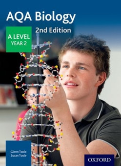 AQA Biology: A Level Year 2 by Glenn Toole - Paperback