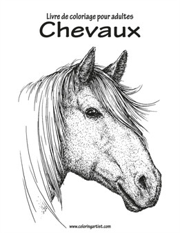 Livre de coloriage pour adultes Chevaux 1 : 1 by Nick Snels - Paperback