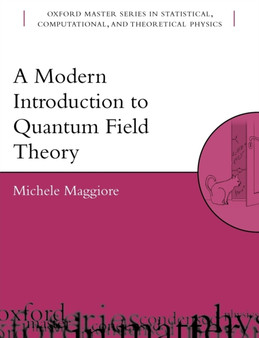 A Modern Introduction to Quantum Field Theory : 12 by Michele Maggiore - Paperback