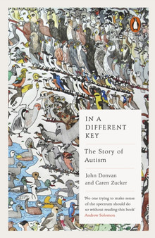 In a Different Key : The Story of Autism by John Donvan - Paperback