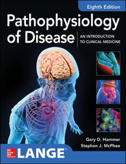 Pathophysiology of Disease: An Introduction to Clinical Medicine 8E by Gary Hammer - Paperback