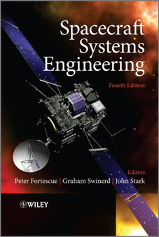 Spacecraft Systems Engineering by Peter Fortescue - Hardback
