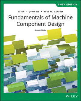 Fundamentals of Machine Component Design, EMEA Edition by Robert C. Juvinall - Paperback