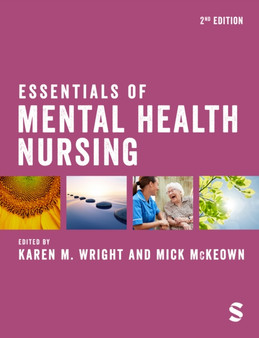 Essentials of Mental Health Nursing by Karen M. Wright - Hardback