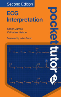 Pocket Tutor ECG Interpretation by Simon James - Paperback