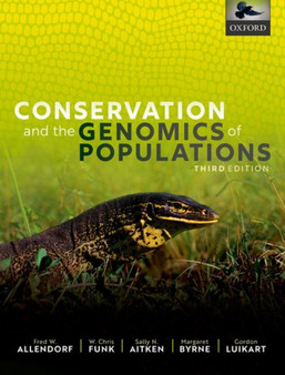 Conservation and the Genomics of Populations by Fred W. Allendorf - Hardback