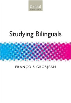 Studying Bilinguals by Francois Grosjean - Paperback