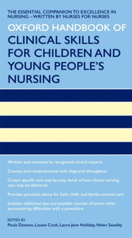 Oxford Handbook of Clinical Skills for Children's and Young People's Nursing by Paula Dawson - Paperback