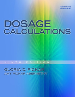 Dosage Calculations by Gloria Pickar - Paperback