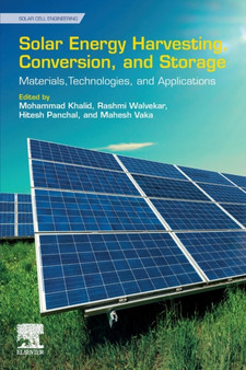 Solar Energy Harvesting, Conversion, and Storage : Materials, Technologies, and Applications by Mohammad Khalid - Paperback
