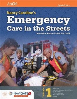 Nancy Caroline's Emergency Care In The Streets by American Academy of Orthopaedic Surgeons - Hardback
