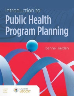 Introduction to Public Health Program Planning by Joanna Hayden - Paperback