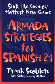 Armada Strategies for Spanish 21 by Frank Scoblete - Paperback