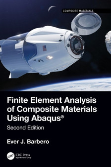 Finite Element Analysis of Composite Materials using Abaqus?? by Ever J. Barbero - Hardback