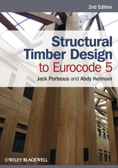 Structural Timber Design to Eurocode 5 by Jack Porteous - Paperback