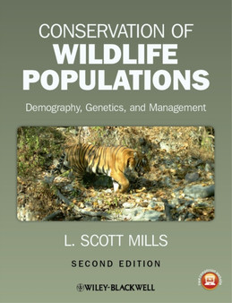 Conservation of Wildlife Populations : Demography, Genetics, and Management by L.Scott Mills - Paperback Conservation of Wildlife Populations : Demography, Genetics, and Management by L.Scott Mills - Paperback