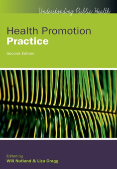 Health Promotion Practice by Will Nutland - Paperback