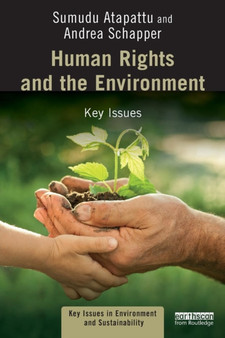 Human Rights and the Environment : Key Issues by Sumudu Atapattu - Paperback