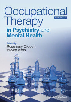 Occupational Therapy in Psychiatry and Mental Health by Rosemary Crouch - Paperback