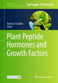Plant Peptide Hormones and Growth Factors : 2731 by Andreas Schaller - Hardback
