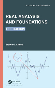 Real Analysis and Foundations by Steven G. Krantz - Hardback