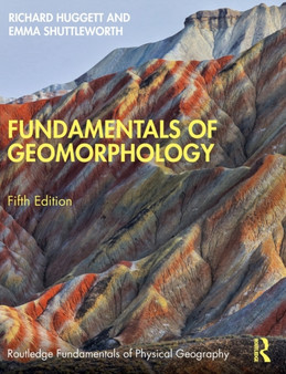 Fundamentals of Geomorphology by Richard Huggett - Paperback