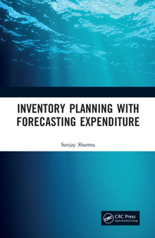 Inventory Planning with Forecasting Expenditure by Sanjay Sharma - Hardback
