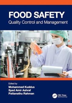 Food Safety : Quality Control and Management by Mohammed Kuddus - Hardback