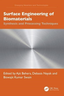 Surface Engineering of Biomaterials : Synthesis and Processing Techniques by Ajit Behera - Hardback