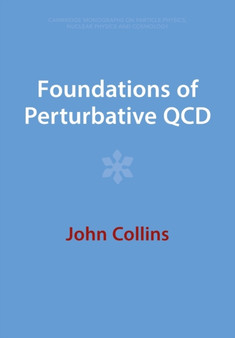 Foundations of Perturbative QCD by John Collins - Paperback